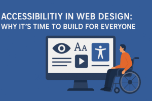 website design with accessibility in mind for everyone