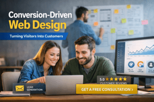 Conversion-Driven User Experience The Key to Building a High-Performing Website in 2026